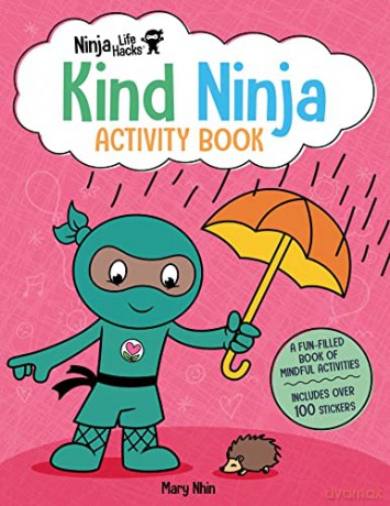 Ninja Life Hacks: Kind Ninja Activity Book: (Mindful Activity Books for Kids, Emotions and Feelings Activity Books, Social-Emotional Intelligence) - Mary Nhin [KSIĄŻKA]