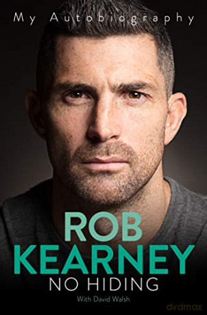 No Hiding: My Autobiography - Rob Kearney [KSIĄŻKA]