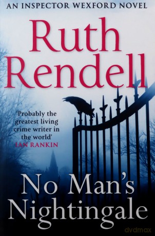 No Man's Nightingale: (A Wexford Case) (Wexford, 24) - Ruth Rendell [KSIĄŻKA]