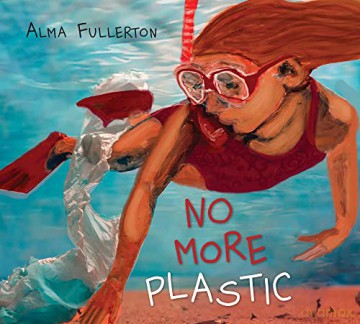 No More Plastic - Alma Fullerton [KSIĄŻKA]