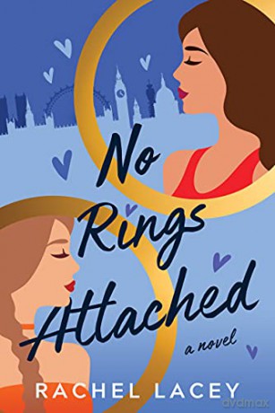No Rings Attached: A Novel: 2 (Ms. Right) - Rachel Lacey [KSIĄŻKA]
