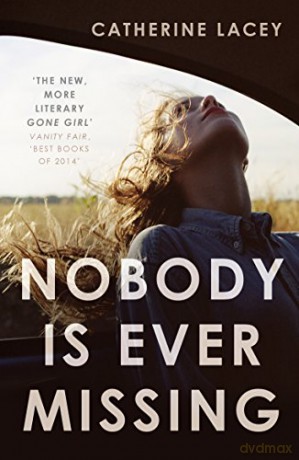 Nobody is Ever Missing - Catherine Lacey [KSIĄŻKA]