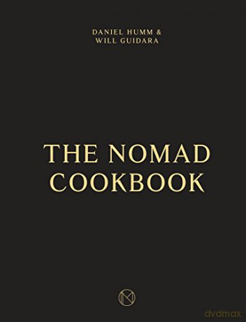 Nomad Cookbook: Food and Drink - Daniel Humm [KSIĄŻKA]