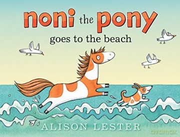 Noni the Pony Goes to the Beach: 2 - Alison Lester [KSIĄŻKA]