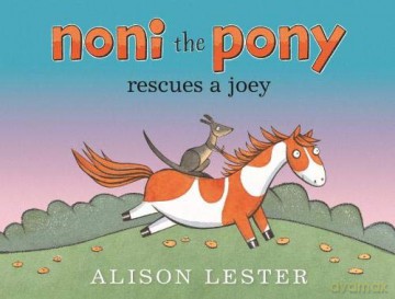 Noni the Pony Rescues a Joey - Alison Lester [KSIĄŻKA]