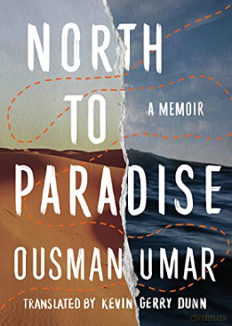 North to Paradise: A Memoir - Ousman Umar [KSIĄŻKA]