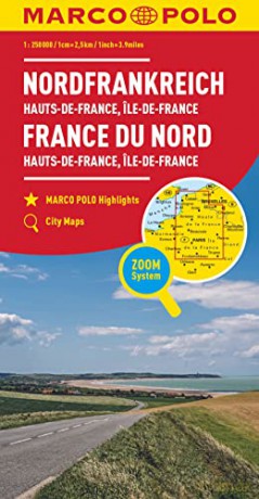 Northern France Marco Polo Map: Ile de France, Haute-Normandie, Picardie (Marco Polo Maps) - Marco Polo [KSIĄŻKA]