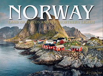 Norway: Land of Fjords and the Northern Lights - Claudia Martin [KSIĄŻKA]