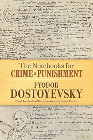 Notebooks for Crime and Punishment - Fyodor Dostoyevsky [KSIĄŻKA]