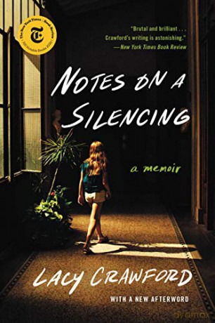 Notes on a Silencing: A Memoir - Lacy Crawford [KSIĄŻKA]