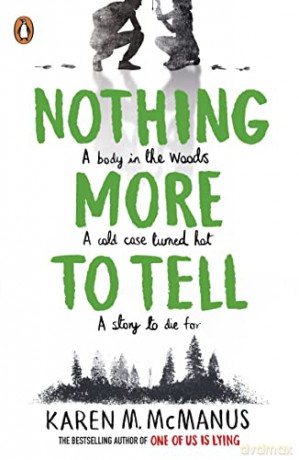 Nothing More to Tell: The new release from bestselling author Karen McManus - Karen M. McManus [KSIĄŻKA]