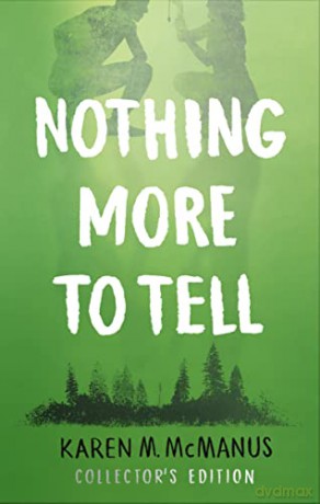 Nothing More to Tell: The new release from bestselling author Karen McManus - Karen M. McManus [KSIĄŻKA]