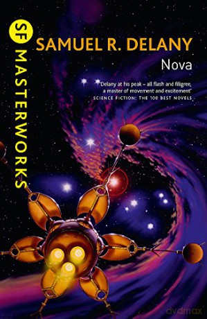 Nova (S.F. MASTERWORKS) - Samuel R. Delany [KSIĄŻKA]