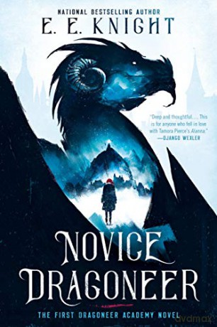 Novice Dragoneer: 1 (Dragoneer Academy Novel) - E.E. Knight [KSIĄŻKA]