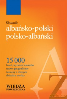 Słownik Albańsko-Polski, Polsko-Albański [KSIĄŻKA]