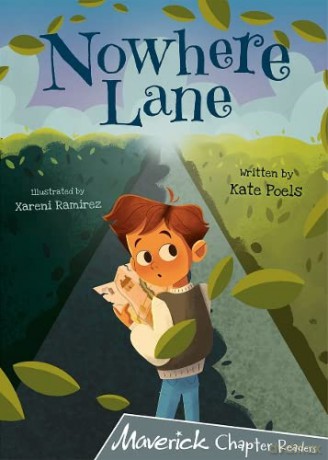 Nowhere Lane: (Grey Chapter Reader) (MAVERICK CHAPTER READERS) - Kate Poels [KSIĄŻKA]