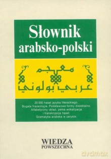 Słownik Arabsko-Polski [KSIĄŻKA]