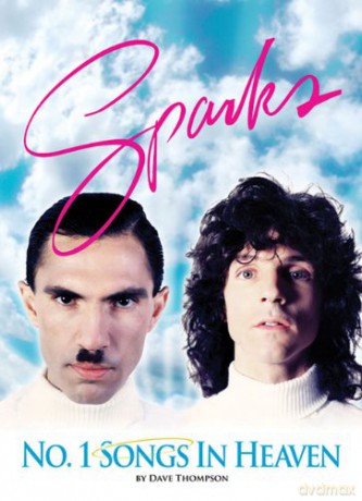 Number One Songs in Heaven: The Sparks Story - Dave Thompson [KSIĄŻKA]