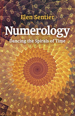 Numerology: dancing the spirals of time - Elen Sentier [KSIĄŻKA]