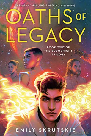 Oaths of Legacy: Book Two of the Bloodright Trilogy - Emily Skrutskie [KSIĄŻKA]