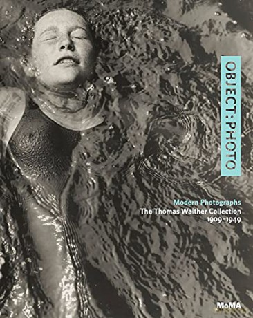 OBJECT: PHOTO: Modern Photographs: The Thomas Walther Collection 1909-1949 - Mitra Abbaspour [KSIĄŻKA]