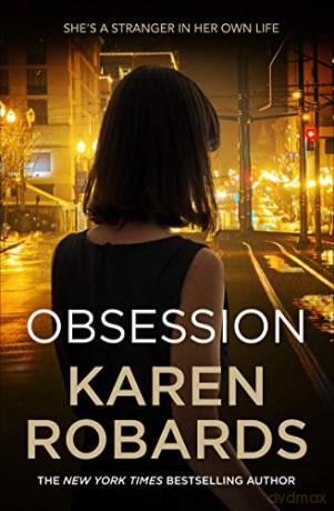 Obsession: A bestselling gripping suspense packed with drama - Karen Robards [KSIĄŻKA]