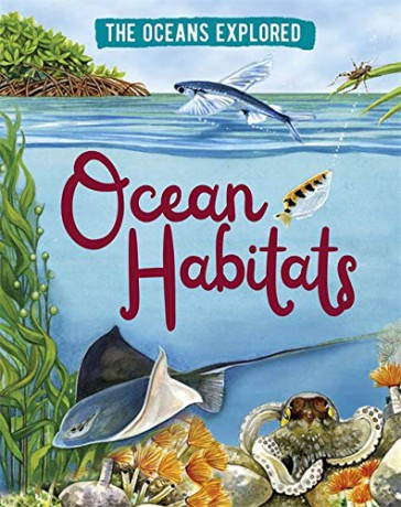 Ocean Habitats - Claudia Martin [KSIĄŻKA]