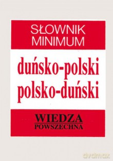 Słownik Minimum Duńsko-Polski, Polsko-Duński [KSIĄŻKA]