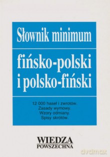 Słownik Minimum Fińsko-Polski I Polsko-Fiński [KSIĄŻKA]