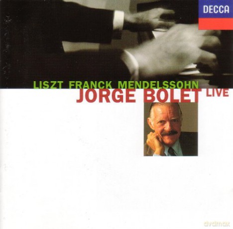 Bolet: Mendelssohn/Franck/Liszt [CD]