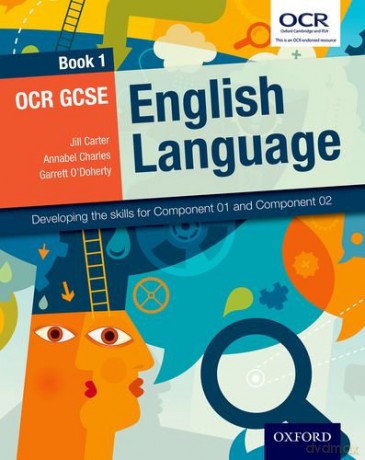 OCR GCSE English Language: Book 1: Developing the skills for Component 01 and Component 02 (OCR GCSE English 2014) - Jill Carter [KSIĄŻKA]