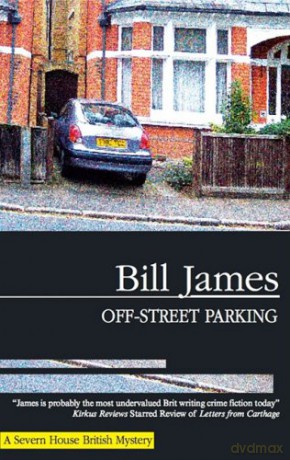 Off-street Parking (Severn House British Mysteries) - Bill James [KSIĄŻKA]