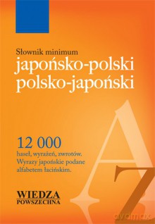 Słownik Minimum Japońsko-Polski, Polsko-Japoński [KSIĄŻKA]