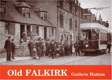 Old Falkirk - Guthrie Hutton [KSIĄŻKA]