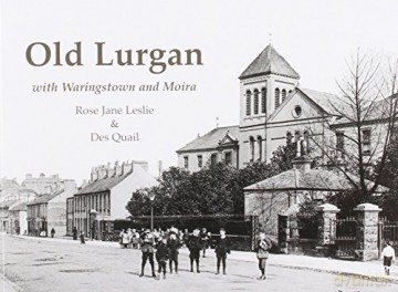 Old Lurgan: With Waringstown and Moira - Rose Jane Leslie [KSIĄŻKA]
