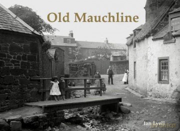 Old Mauchline - Ian Lyell [KSIĄŻKA]