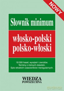 Słownik Minimum Włosko-Polski, Polsko-Włoski [KSIĄŻKA]