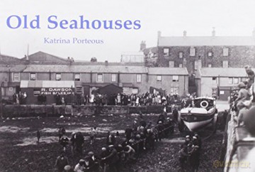 Old Seahouses - Katrina Porteous [KSIĄŻKA]