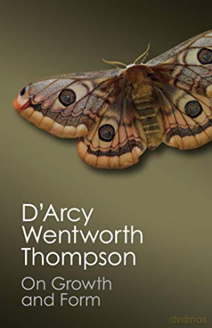 On Growth and Form (Canto Classics) - D'arcy Wentworth Thompson [KSIĄŻKA]