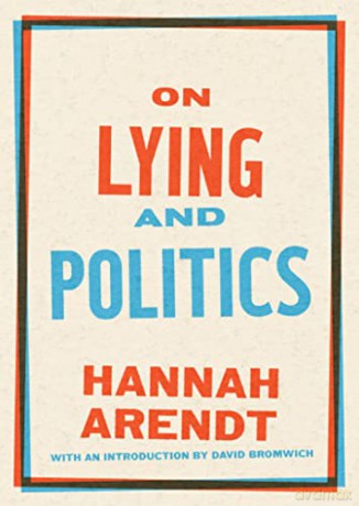 On Lying And Politics: A Library of America Special Publication - Arendt [KSIĄŻKA]