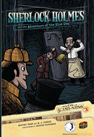 On the Case with Holmes and Watson 3: Sherlock Holmes and the Adventure of the Blue Gem - Arthur Conan Doyle [KSIĄŻKA]