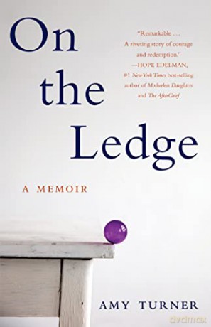 On the Ledge: A Memoir - Amy Turner [KSIĄŻKA]