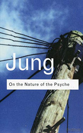 On the Nature of the Psyche (Routledge Classics) - C.G. Jung [KSIĄŻKA]
