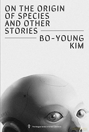 On the Origin of Species and Other Stories - Bo-Young Kim [KSIĄŻKA]