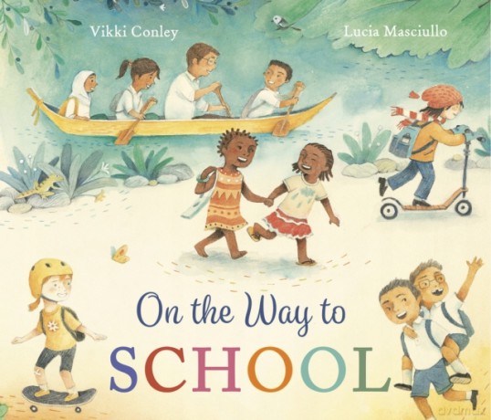 On the Way to School - Vikki Conley [KSIĄŻKA]