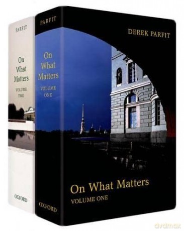 On What Matters: Two-volume set: Volume Two (The Berkeley Tanner Lectures) - Derek Parfit [KSIĄŻKA]