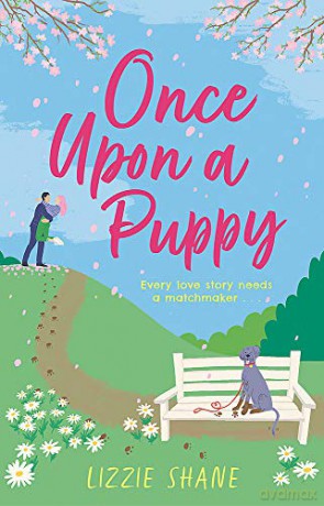 Once Upon a Puppy: The latest whimsical, heart-warming, opposites-attract tale in the Pine Hollow series! - Lizzie Shane [KSIĄŻKA]