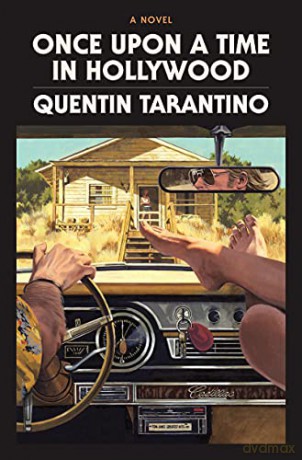 Once Upon a Time in Hollywood: The Deluxe Hardcover - Quentin Tarantino [KSIĄŻKA]