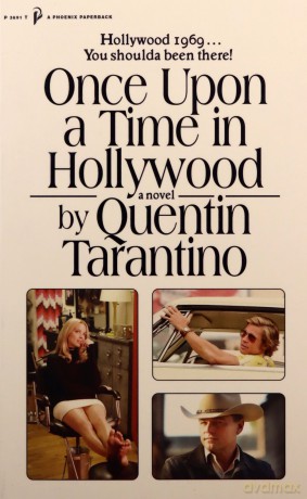 Once Upon a Time in Hollywood: The First Novel By Quentin Tarantino (A Phoenix paperback, 3691) - Quentin Tarantino [KSIĄŻKA]