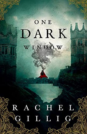 One Dark Window - Rachel Gillig [KSIĄŻKA]
